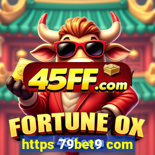https 79bet9 com